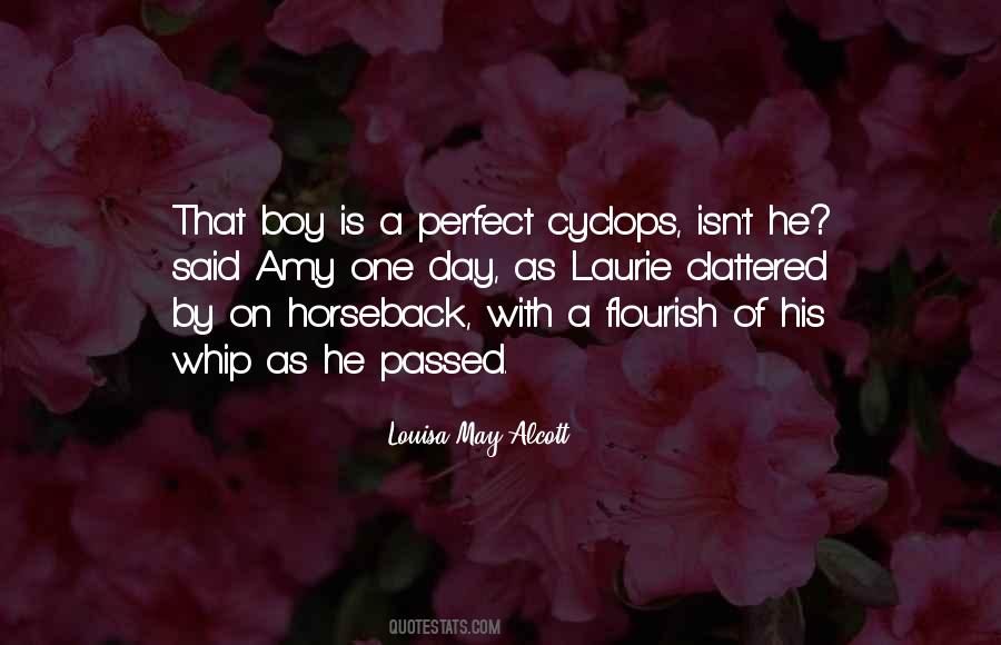 Quotes About He Is Perfect #249383