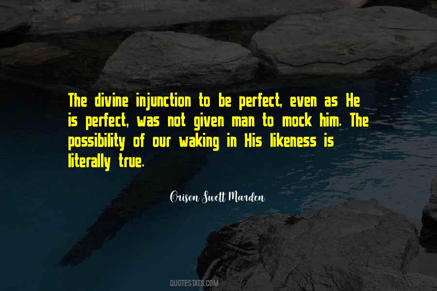 Quotes About He Is Perfect #350776