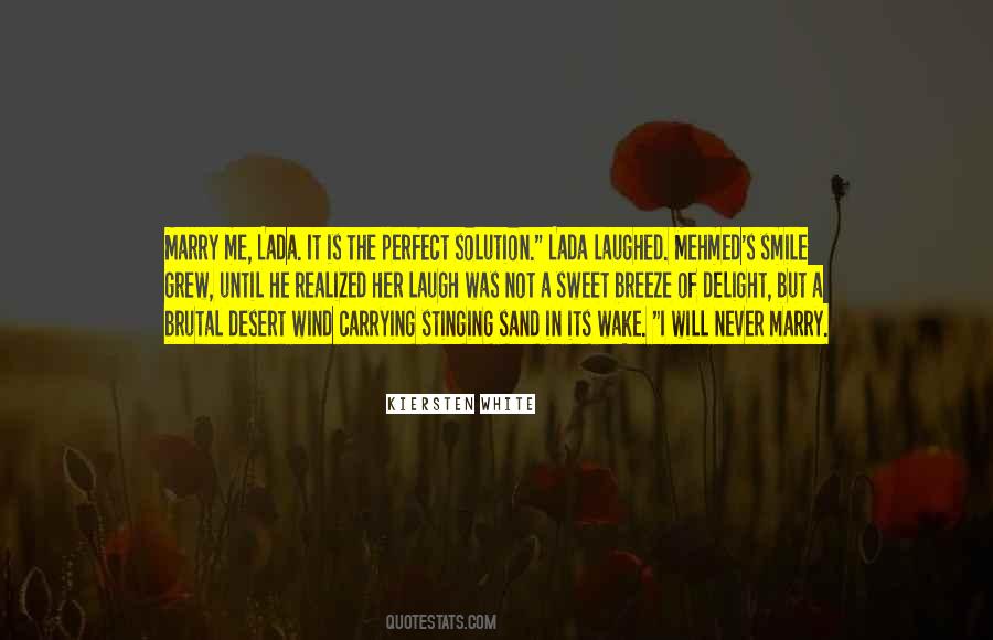 Quotes About He Is Perfect #484946