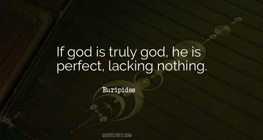 Quotes About He Is Perfect #504585