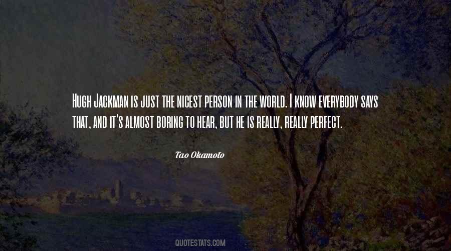 Quotes About He Is Perfect #93697