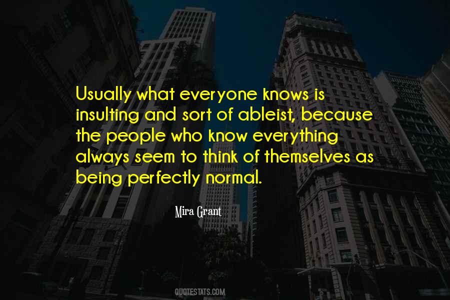 Know Everything Quotes #994656