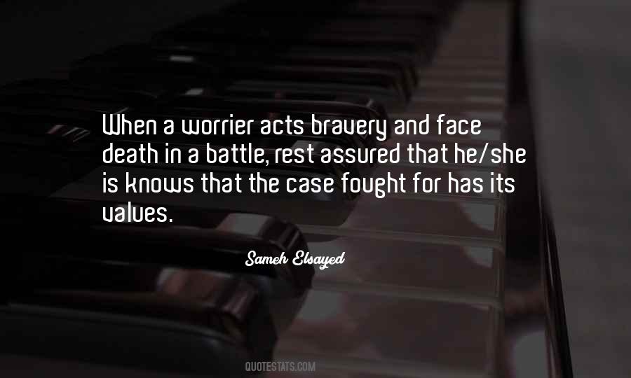 Quotes About Acts Of Bravery #125675