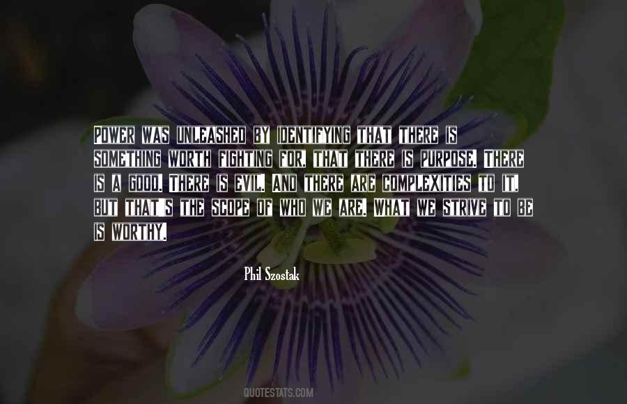 Something Worth Fighting For Quotes #501685