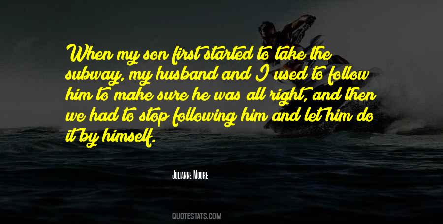 Quotes About Son And Husband #721802