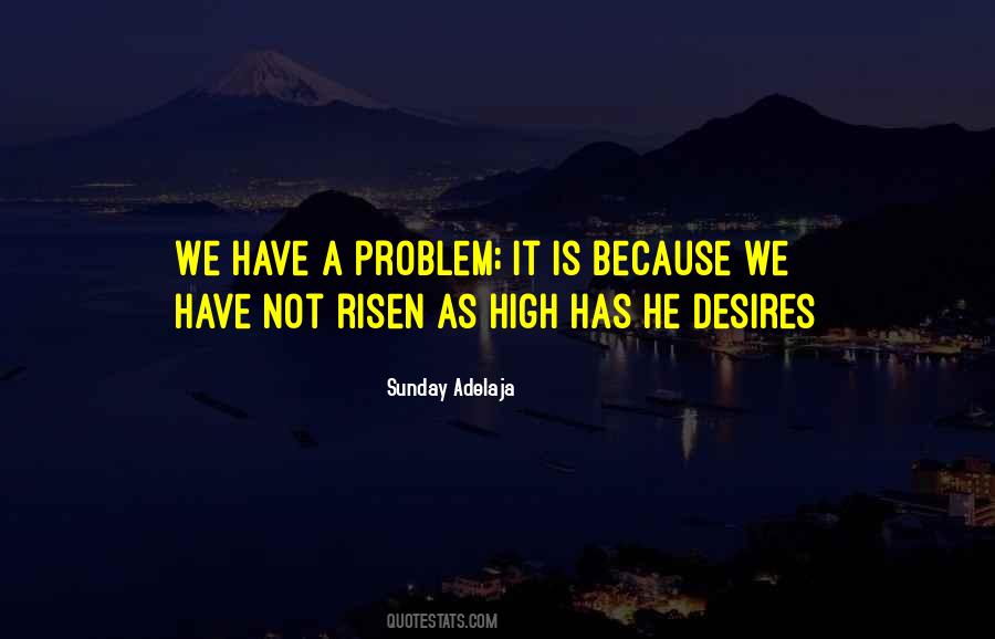 Quotes About He Has Risen #1793222