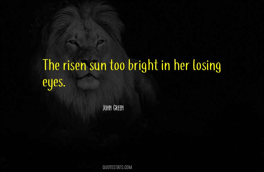 Quotes About He Has Risen #99194