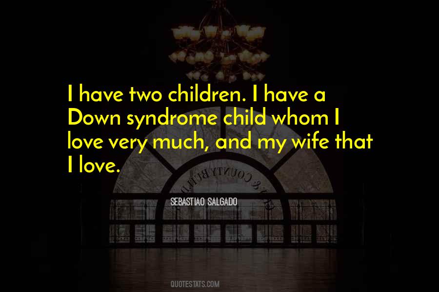 Quotes About Wife And Child #833416