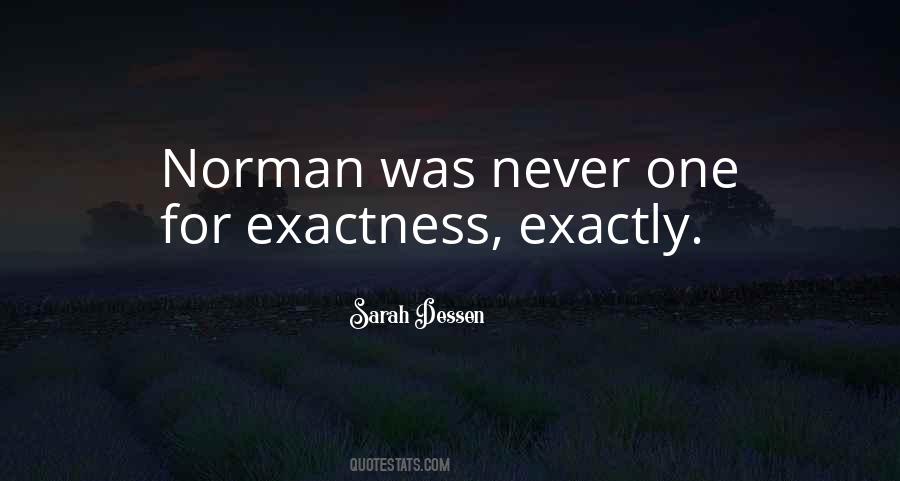 Quotes About Exactness #391453