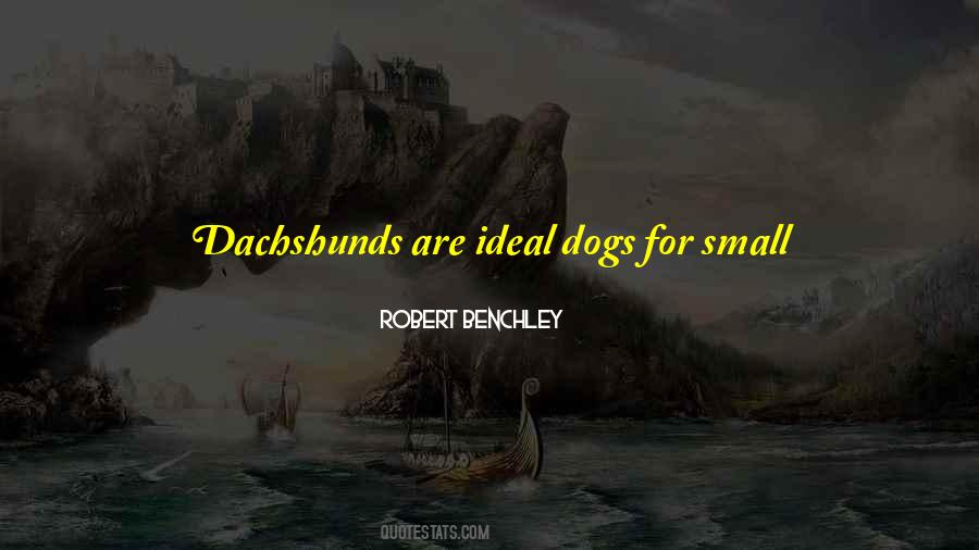 Quotes About Dachshunds #1126958