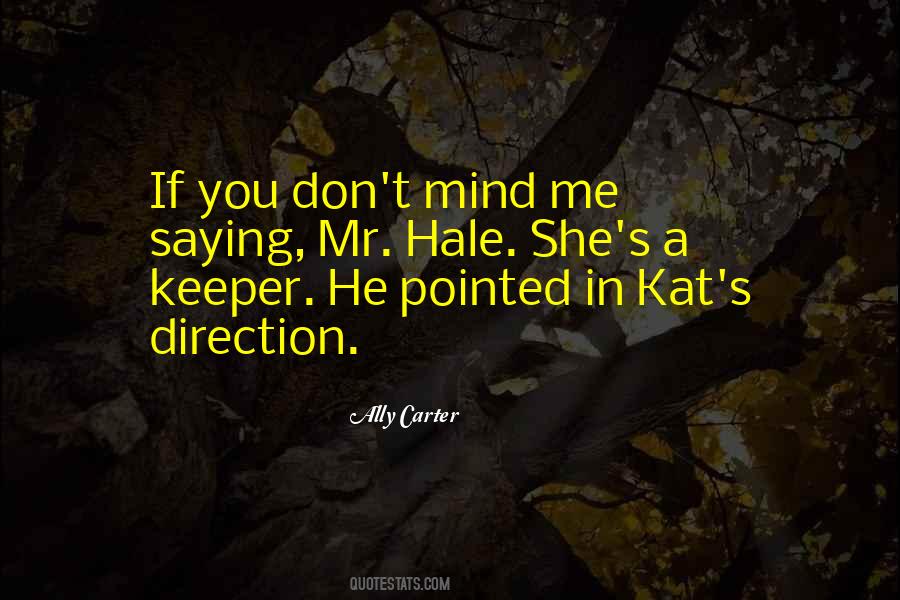 Quotes About She's A Keeper #1784614