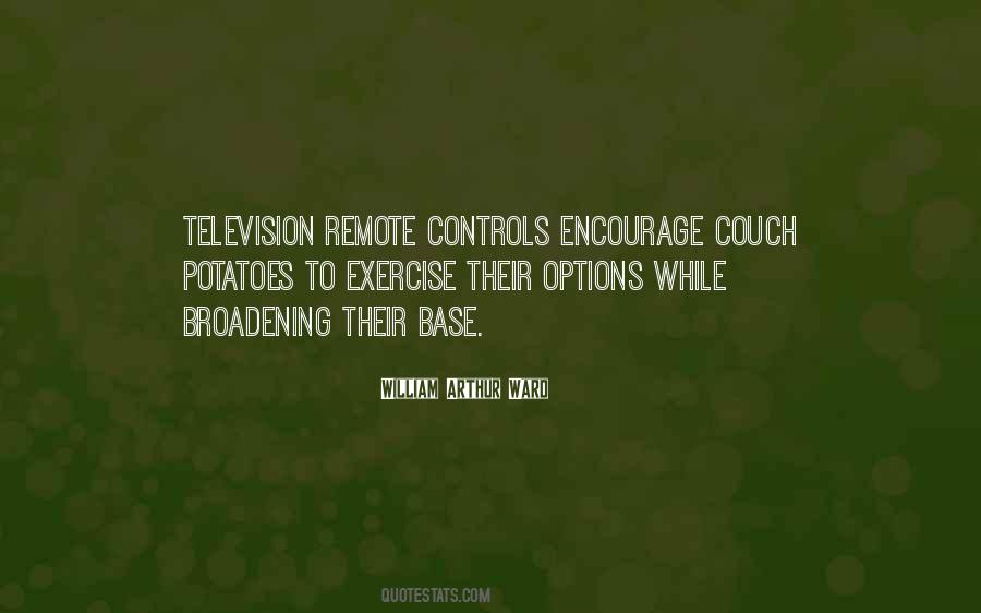 Quotes About Remote Controls #1154717