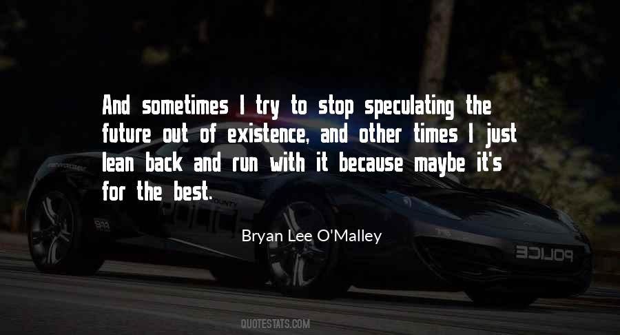 Quotes About It's For The Best #331557