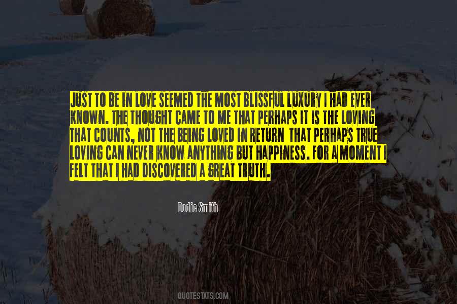 Quotes About Being Loved #1728339