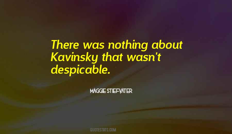 Quotes About Despicable #425793