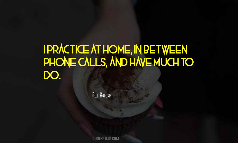 Quotes About Phone Calls #865447