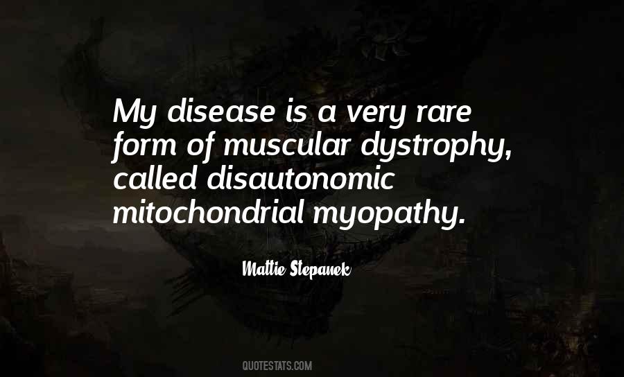 Quotes About Muscular Dystrophy #697250