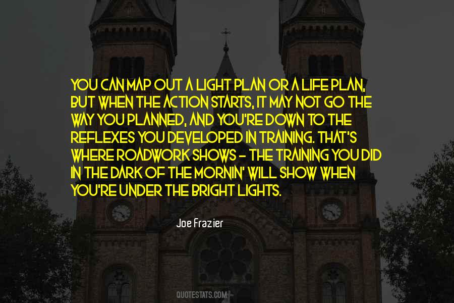 Quotes About Light Shows #597162