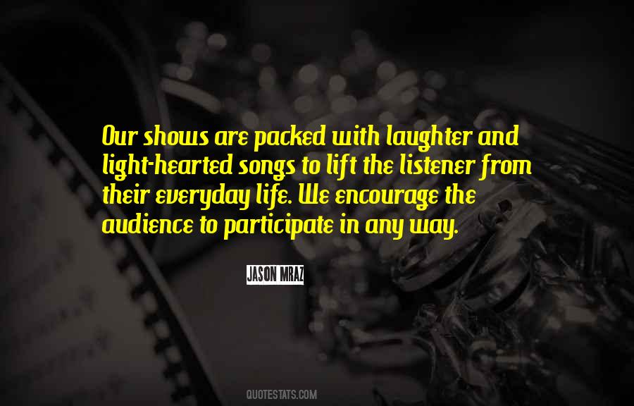 Quotes About Light Shows #648594