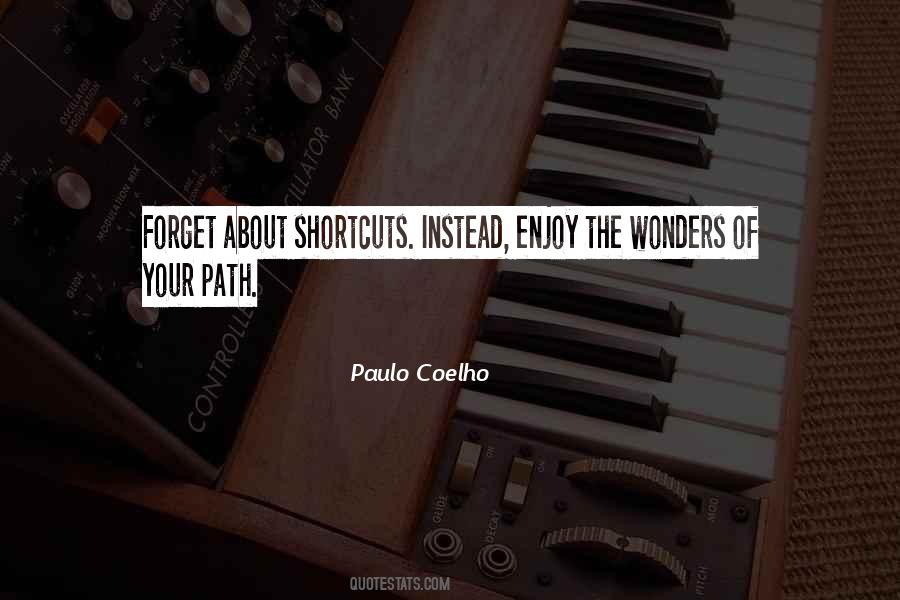 Quotes About Shortcuts #1115328