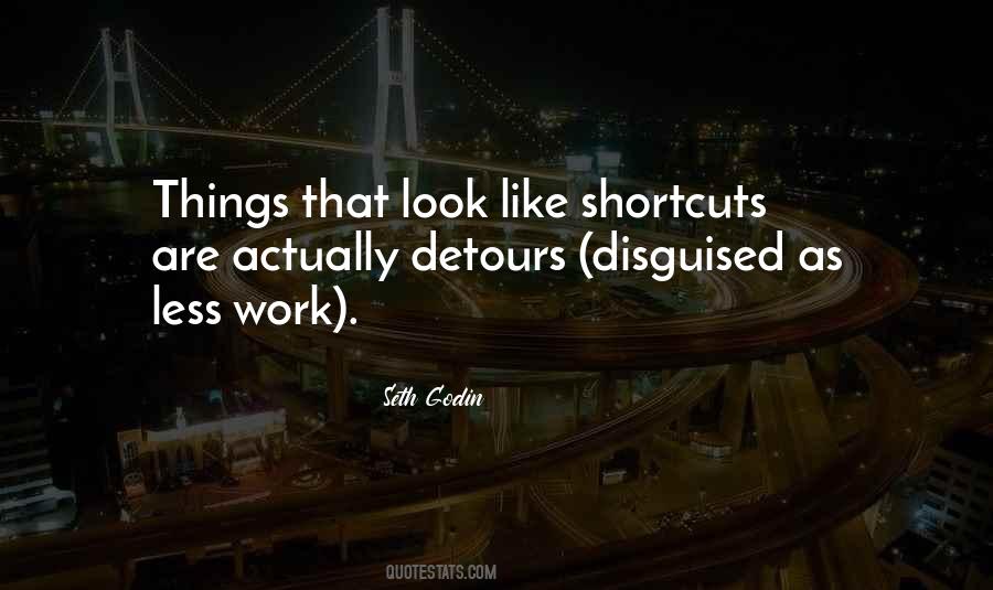 Quotes About Shortcuts #123510