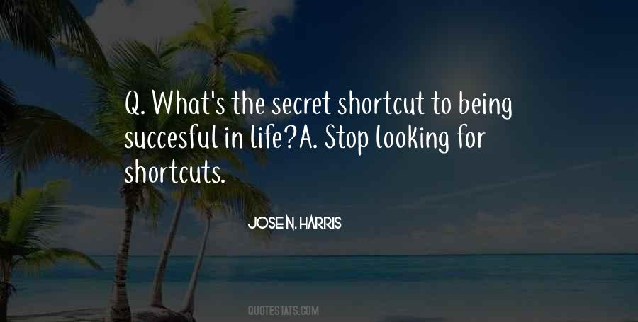 Quotes About Shortcuts #240480