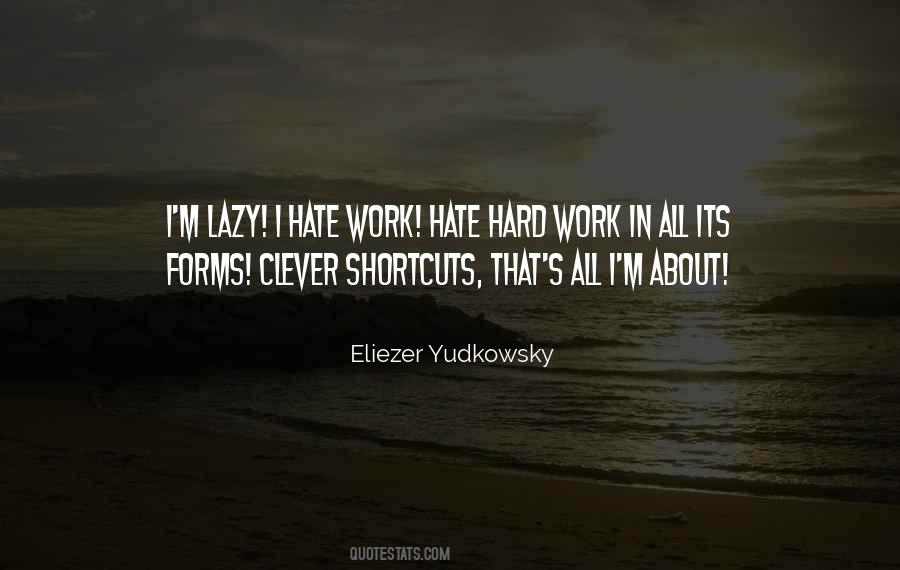 Quotes About Shortcuts #661448