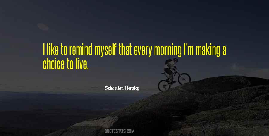 Remind Myself Quotes #1402041