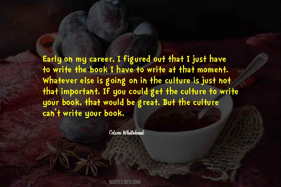 Write The Book Quotes #1499075
