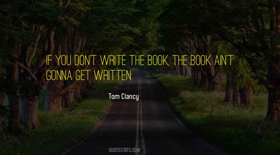 Write The Book Quotes #1502799