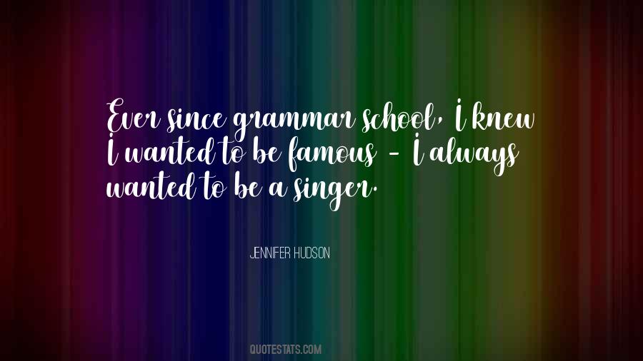 Quotes About Grammar School #1354841