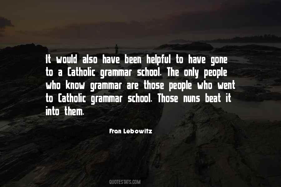 Quotes About Grammar School #1695909