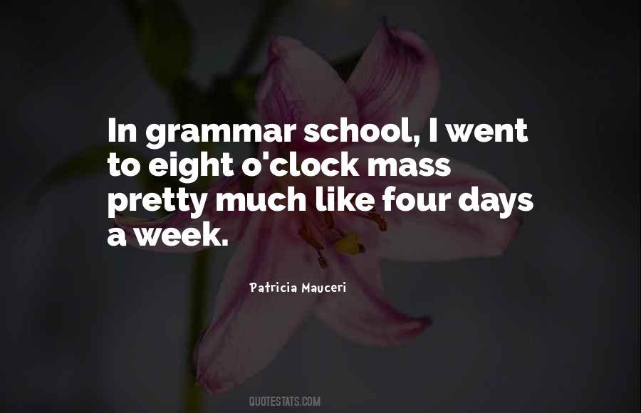 Quotes About Grammar School #1790021