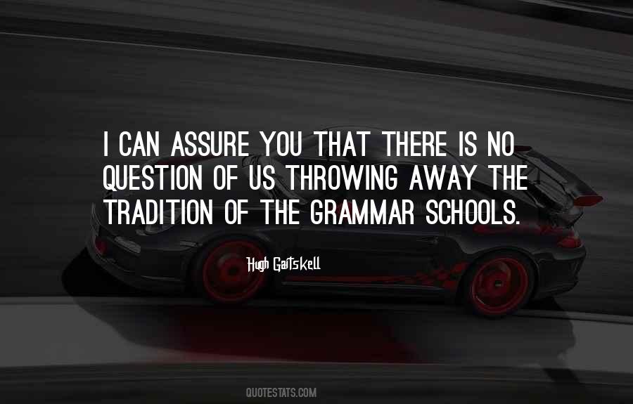 Quotes About Grammar School #225575