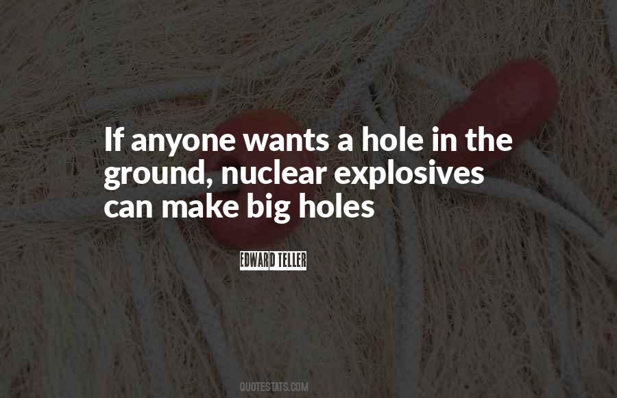 Quotes About Holes In The Ground #618059