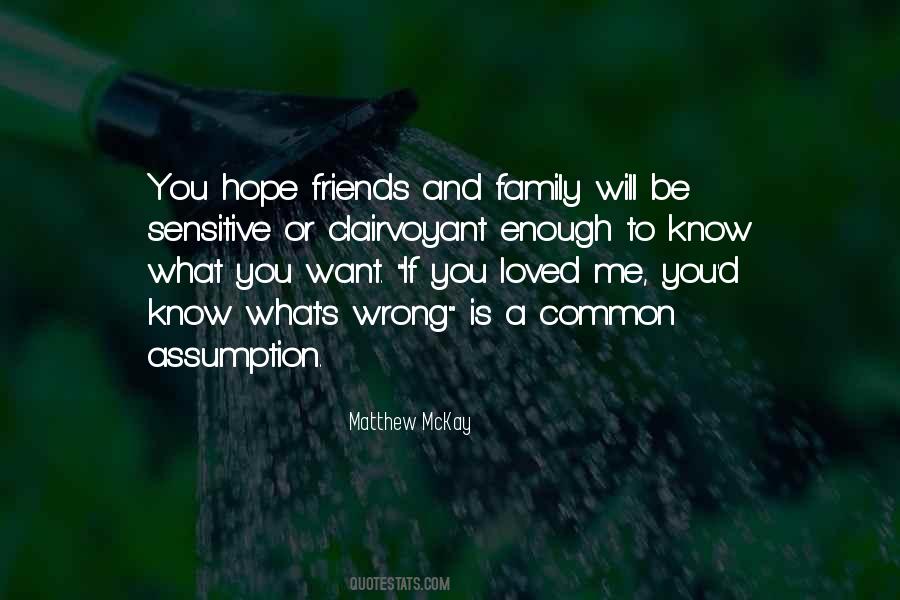 Quotes About Family And Loved Ones #338296