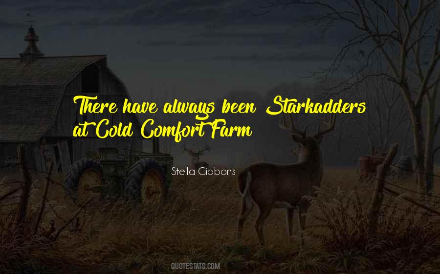 Cold Comfort Quotes #729749