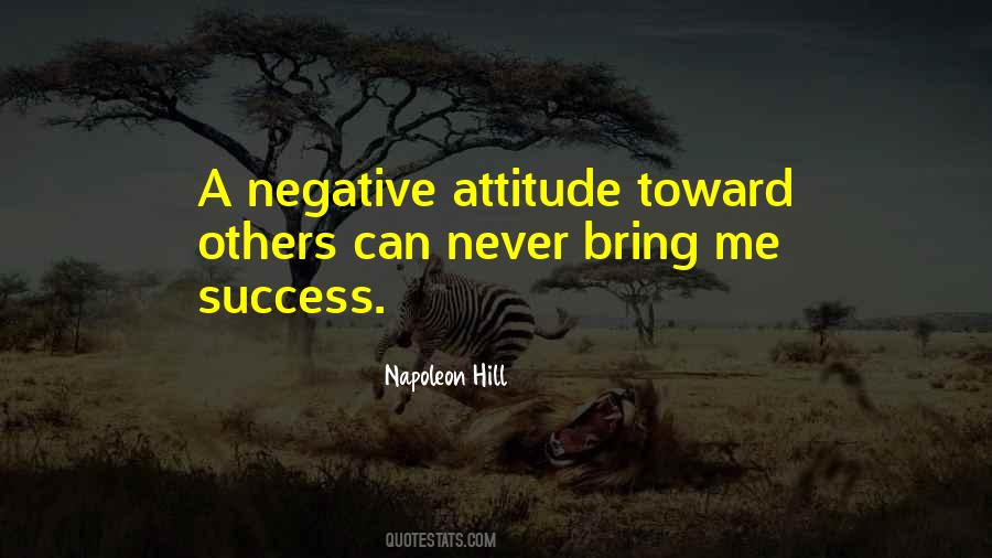 Quotes About Negative Attitude #1069675