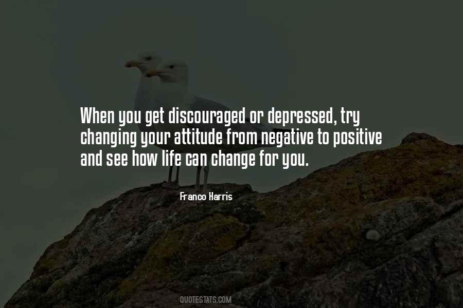 Quotes About Negative Attitude #567608