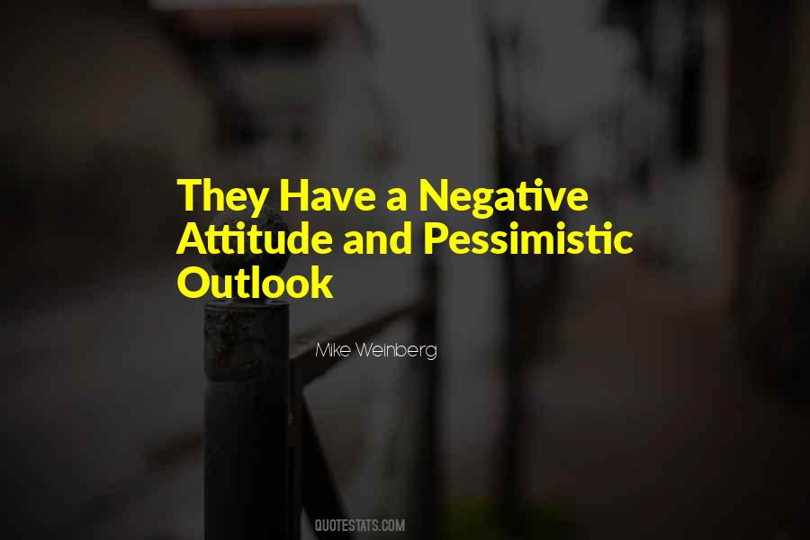 Quotes About Negative Attitude #912265