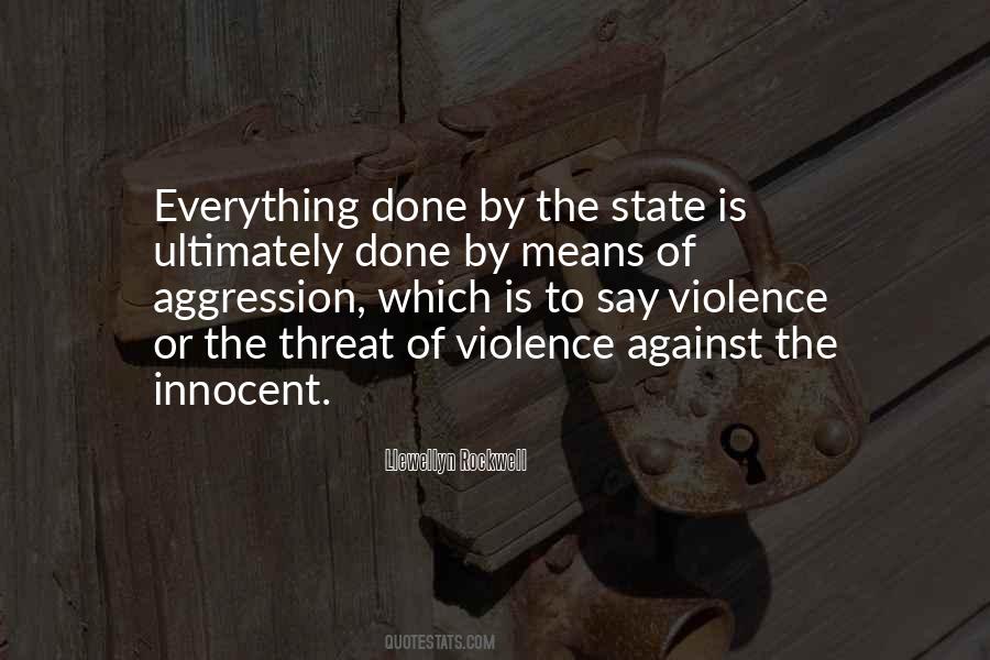 Quotes About Aggression #1163949