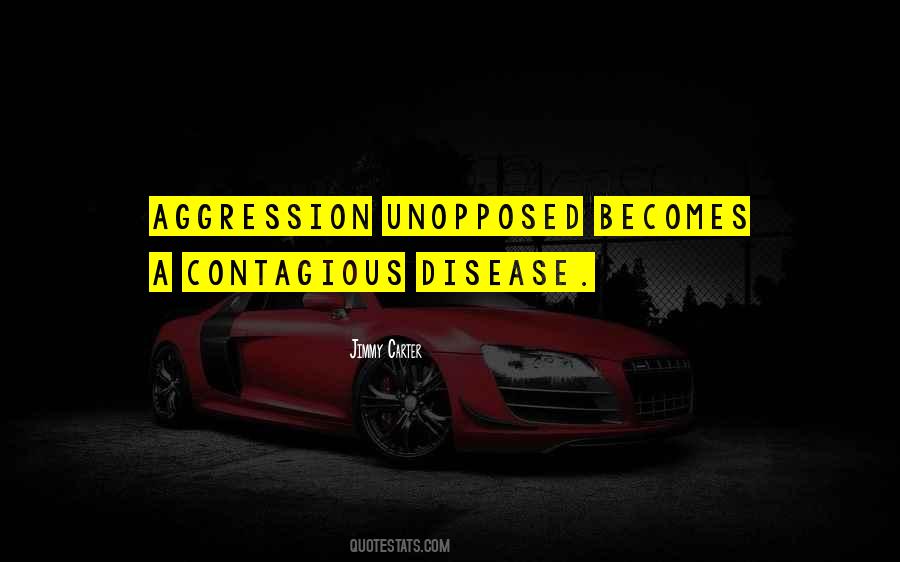 Quotes About Aggression #985070