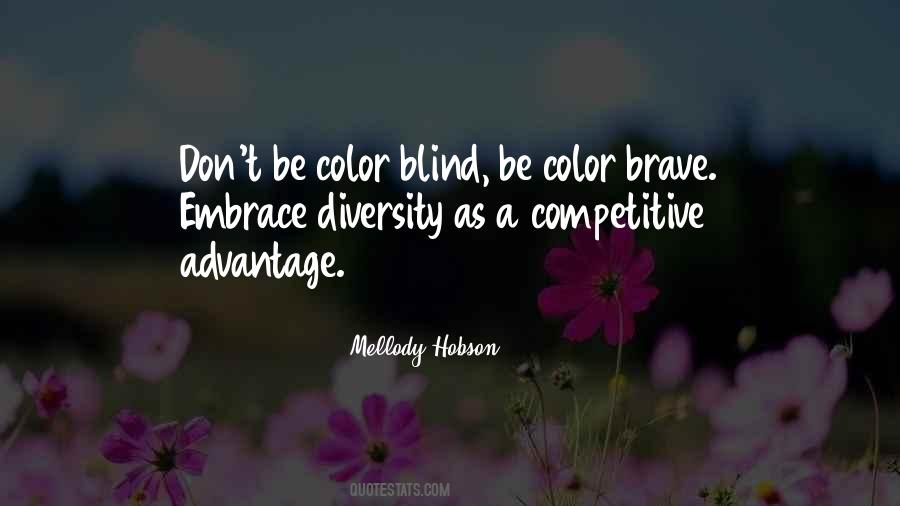 Not Color Blind Quotes #701676