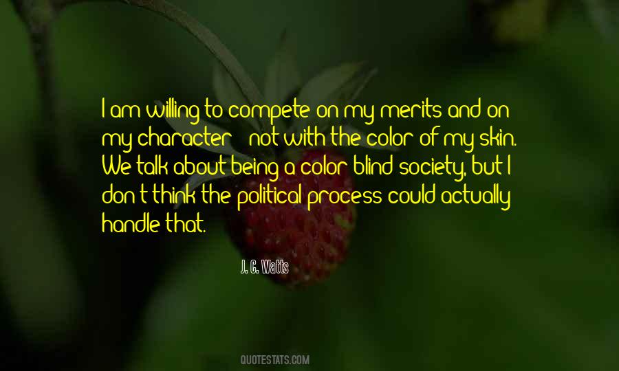 Not Color Blind Quotes #752483