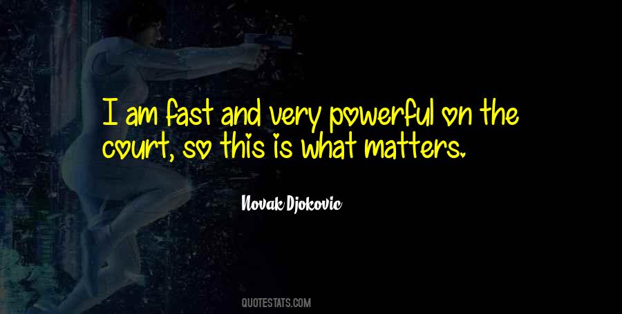I Am Powerful Quotes #1032876