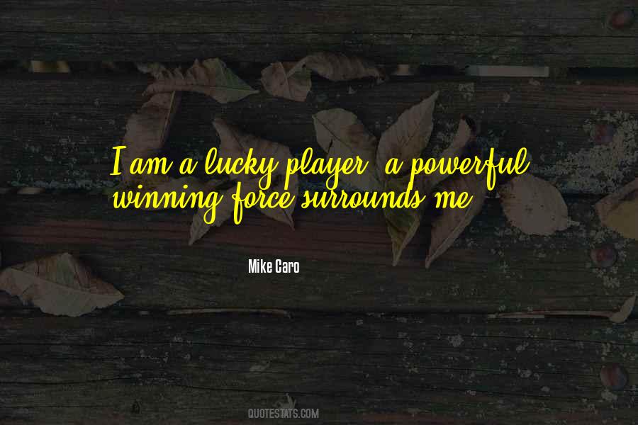 I Am Powerful Quotes #132554