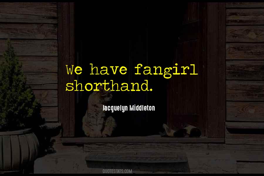 Quotes About A Fangirl #1283573