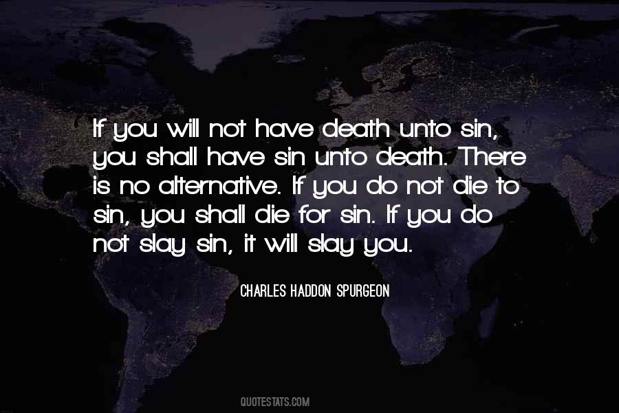 Unto Death Quotes #1346185