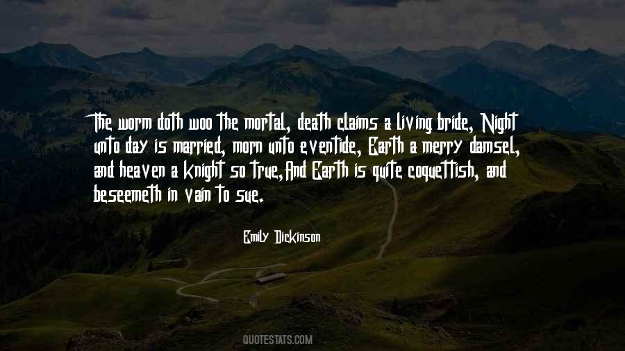 Unto Death Quotes #636373