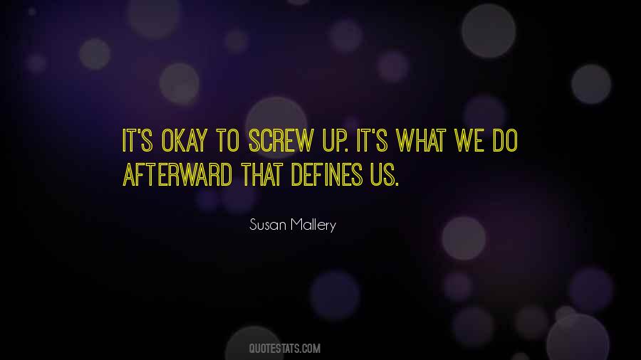 Defines Us Quotes #1011727